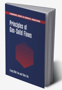 Principles of Gas-Solid Flows