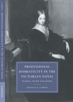 Professional Domesticity in the Victorian Novel