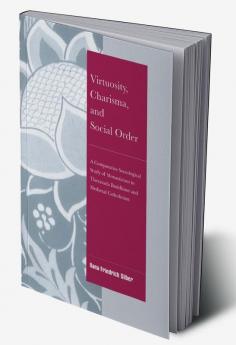 Virtuosity Charisma and Social Order