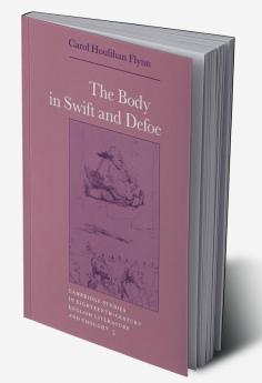 The Body in Swift and Defoe