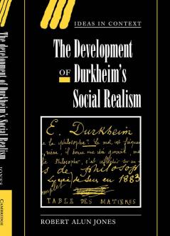The Development of Durkheim's Social Realism