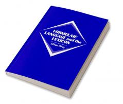 Formulaic Language and the Lexicon
