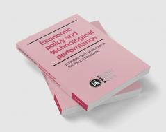Economic Policy and Technological Performance