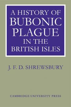 A History of Bubonic Plague in the British Isles