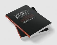 Reinventing Rationality