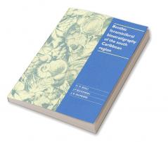 Benthic Foraminiferal Biostratigraphy of the South Caribbean Region