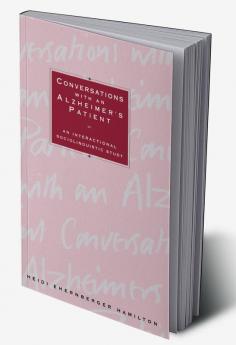 Conversations with an Alzheimer's Patient