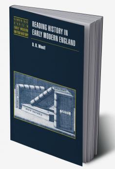 Reading History in Early Modern England