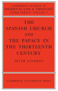 The Spanish Church and the Papacy in the Thirteenth Century