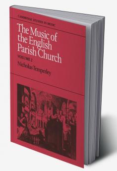 The Music of the English Parish Church