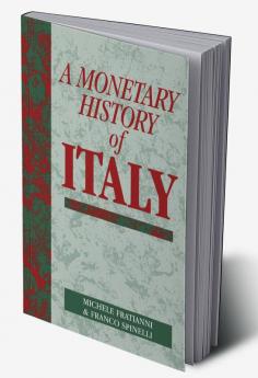 A Monetary History of Italy