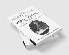The Correspondence of Alfred Marshall Economist