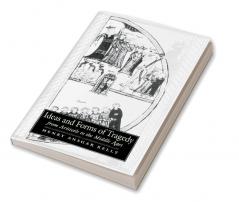 Ideas and Forms of Tragedy from Aristotle to the Middle Ages