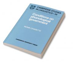 Conditions on Phonological Government