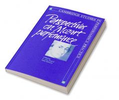 Perspectives on Mozart Performance