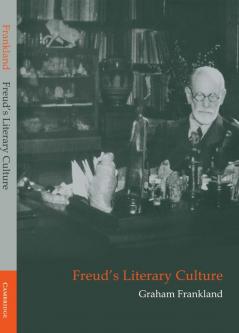 Freud's Literary Culture