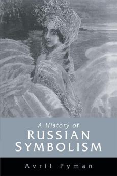 A History of Russian Symbolism