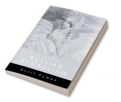 A History of Russian Symbolism