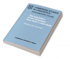 The Acquisition of Two Languages from Birth