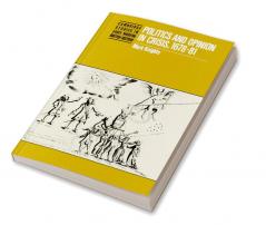 Politics and Opinion in Crisis 1678 81