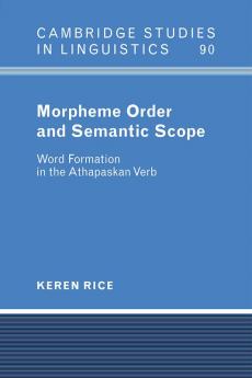 Morpheme Order and Semantic Scope