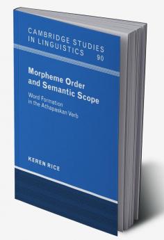 Morpheme Order and Semantic Scope