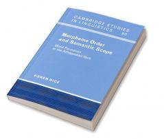 Morpheme Order and Semantic Scope