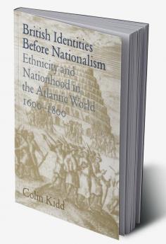 British Identities Before Nationalism