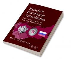 Russia's Economic Transitions