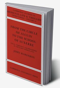 From the Circle of Alcuin to the School of Auxerre