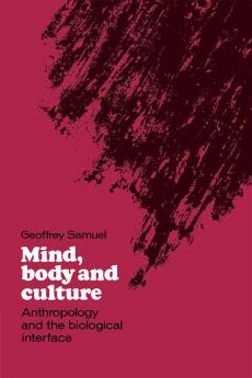 Mind Body and Culture