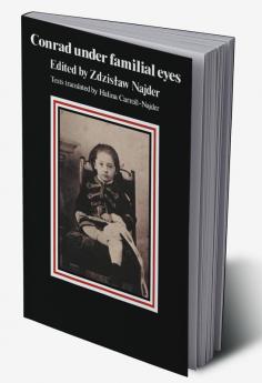 Conrad Under Familial Eyes