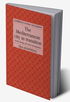 The Mediterranean City in Transition