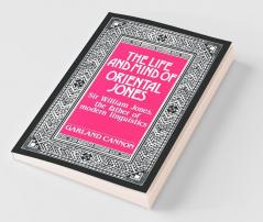 The Life and Mind of Oriental Jones