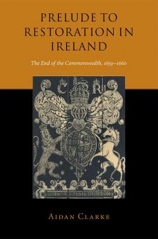Prelude to Restoration in Ireland