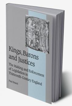 Kings Barons and Justices
