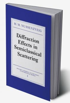 Diffraction Effects in Semiclassical Scattering