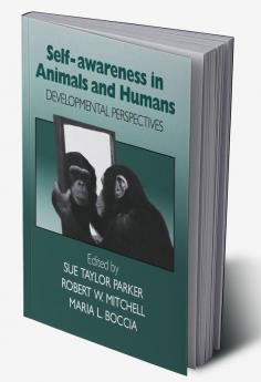 Self-Awareness in Animals and Humans