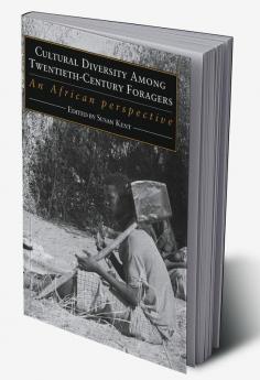 Cultural Diversity Among Twentieth-Century Foragers