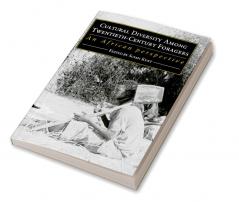 Cultural Diversity Among Twentieth-Century Foragers