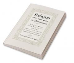 Religion and the Rise of Historicism