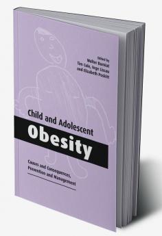 Child and Adolescent Obesity