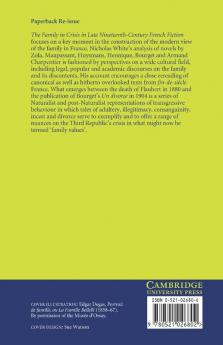 The Family in Crisis in Late Nineteenth-Century French Fiction