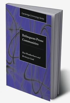 Delinquent-Prone Communities