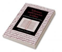 Tolerance and Coercion in Islam