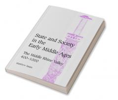 State and Society in the Early Middle Ages