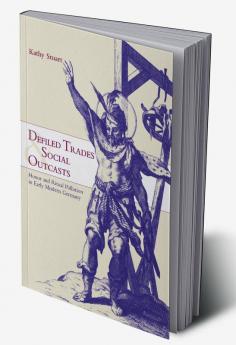 Defiled Trades and Social Outcasts