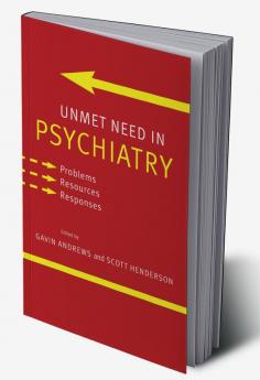 Unmet Need in Psychiatry