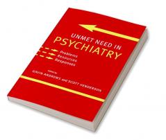 Unmet Need in Psychiatry