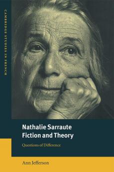 Nathalie Sarraute Fiction and Theory